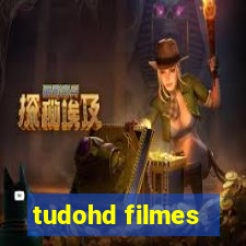 tudohd filmes